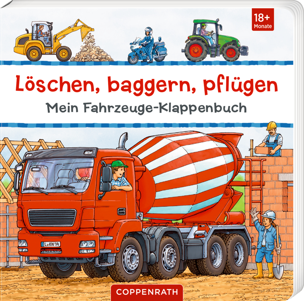 Löschen, baggern, pflügen: Mein Fahrzeuge-Klappenbuch