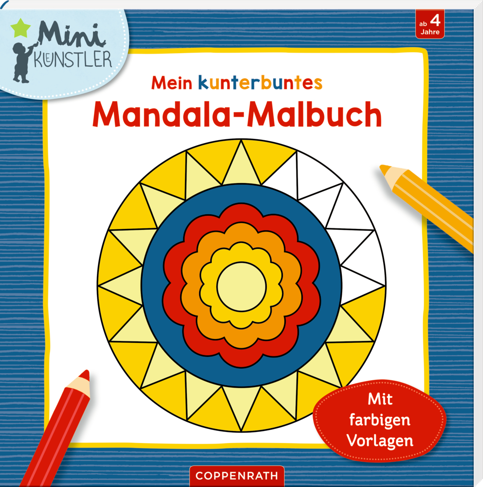Mein kunterbuntes Mandala-Malbuch (Mini-Künstler)