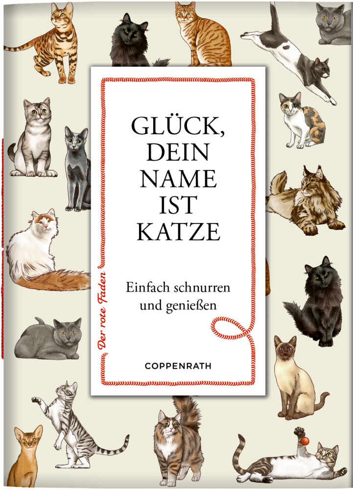Der rote Faden No.198: Glück, dein Name ist Katze Buchcover mit illustrierten Katzen mit dem Text „Glück, dein Name ist Katze“.