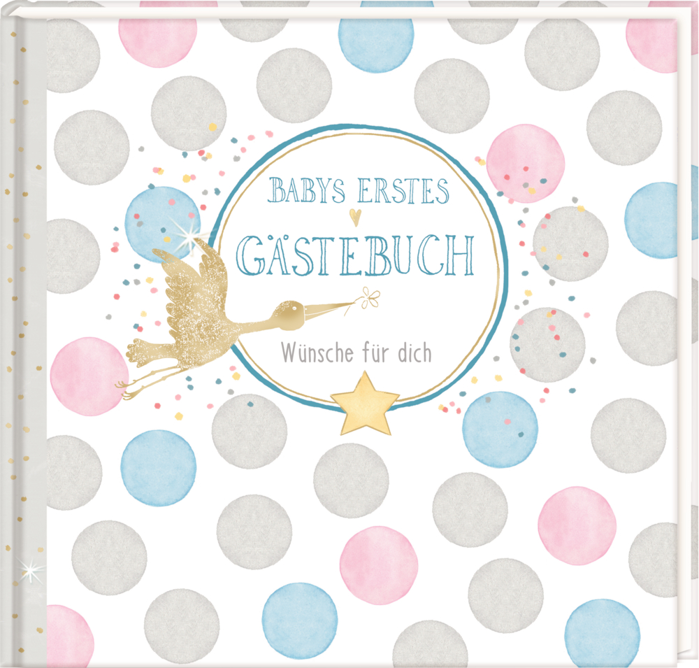 Babys erstes Gästebuch - Wünsche für dich (Baby Shower)