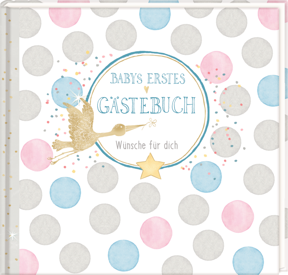 Babys erstes Gästebuch - Wünsche für dich (Baby Shower)