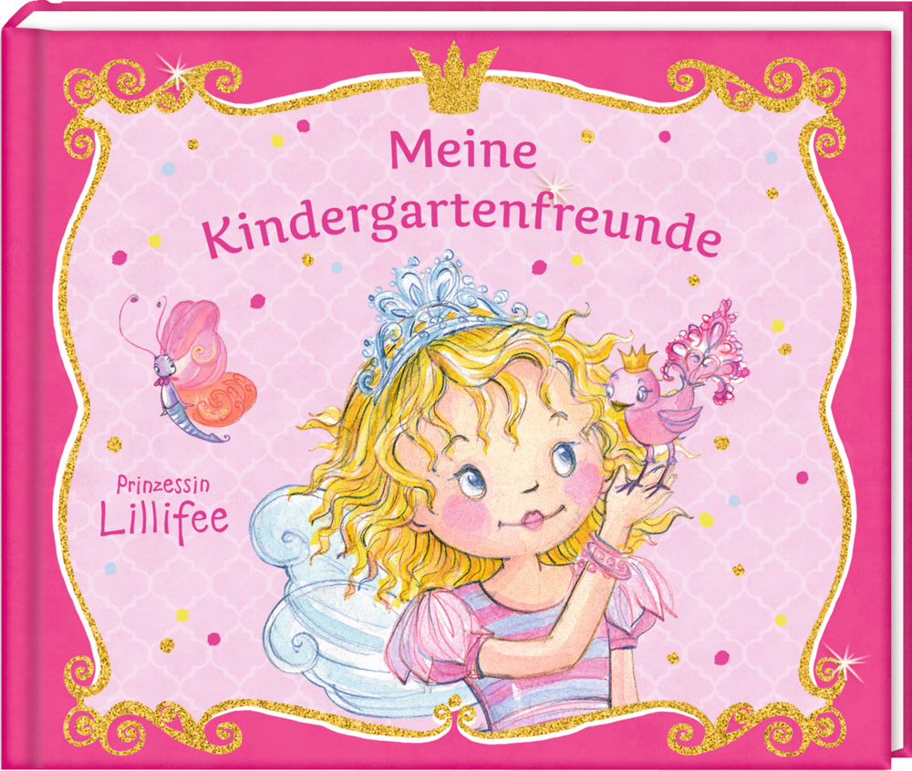 Meine Kindergartenfreunde - Freundebuch Prinzessin Lillifee