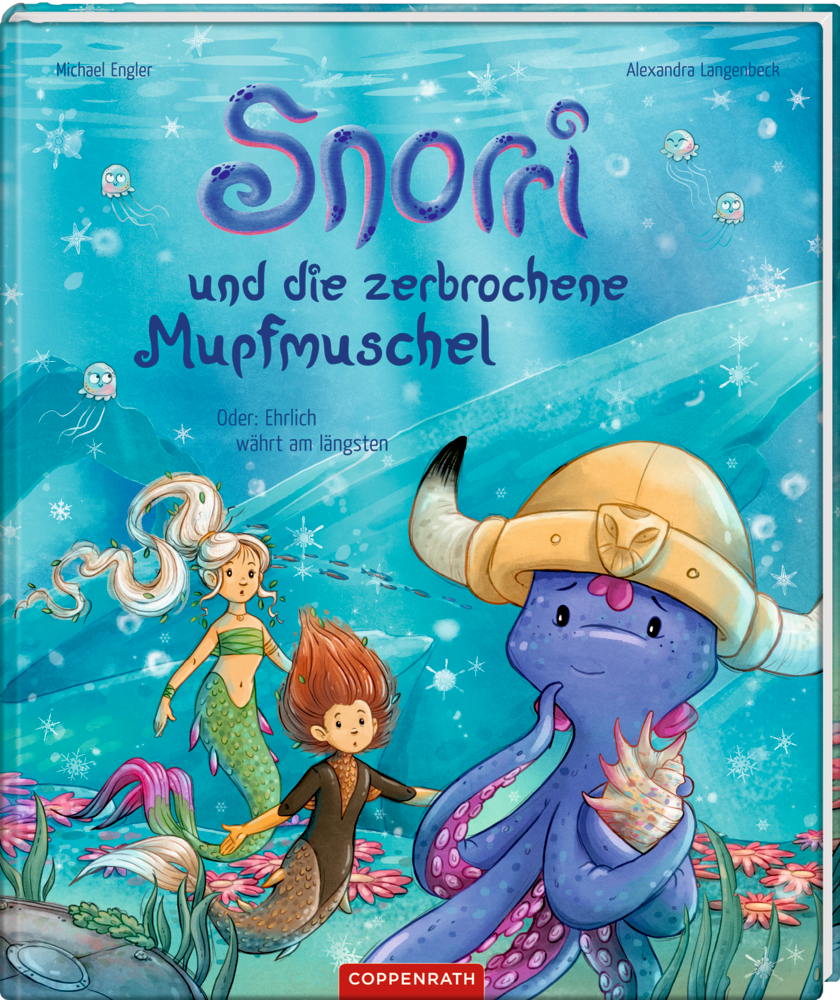 Snorri und die zerbrochene Mupfmuschel (Bd.4) Buchcover von "Snorri und die zerbrochene Mupfmuschel" mit einem traurigem lila Sixtopus mit Wikingerhelm, zwei Meerjungfrauen und Quallen im Meer.
