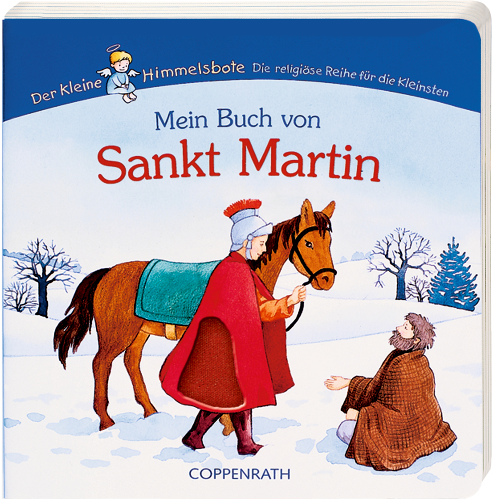 Mein Buch von Sankt Martin (kl. Himmelsbote) Ein Soldat zu Pferd gibt einem sitzenden Mann seinen Mantel; Buchcoverillustration „Mein Buch von Sankt Martin“.
