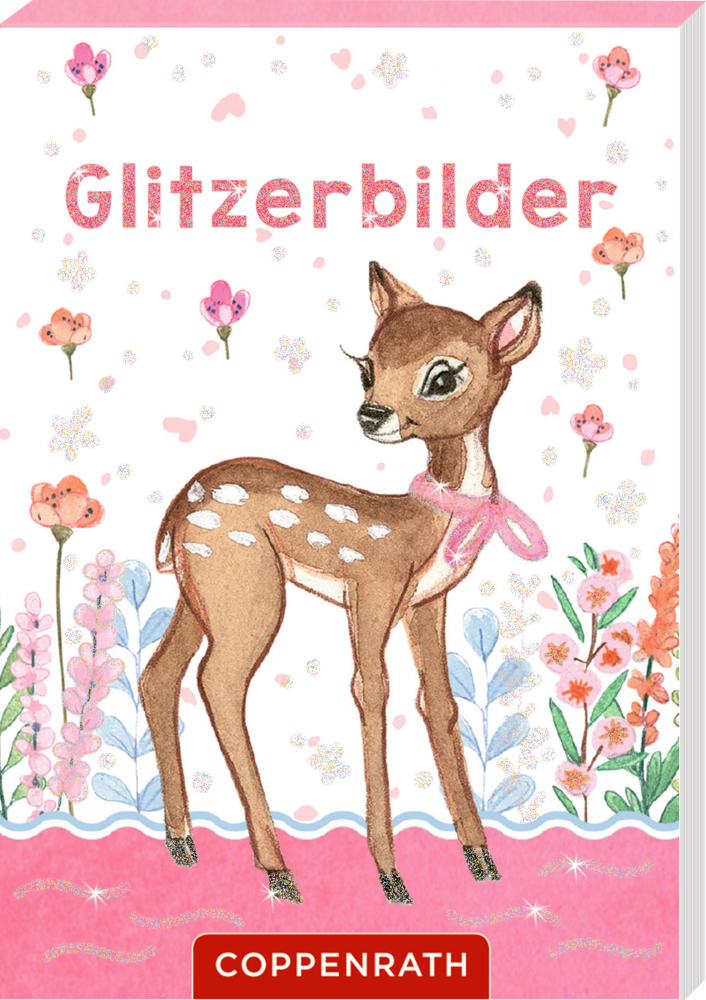 Ein gezeichnetes Rehkitz mit rosa Schleife steht zwischen Blumen unter dem Wort Glitzerbilder auf einem pinken Cover.