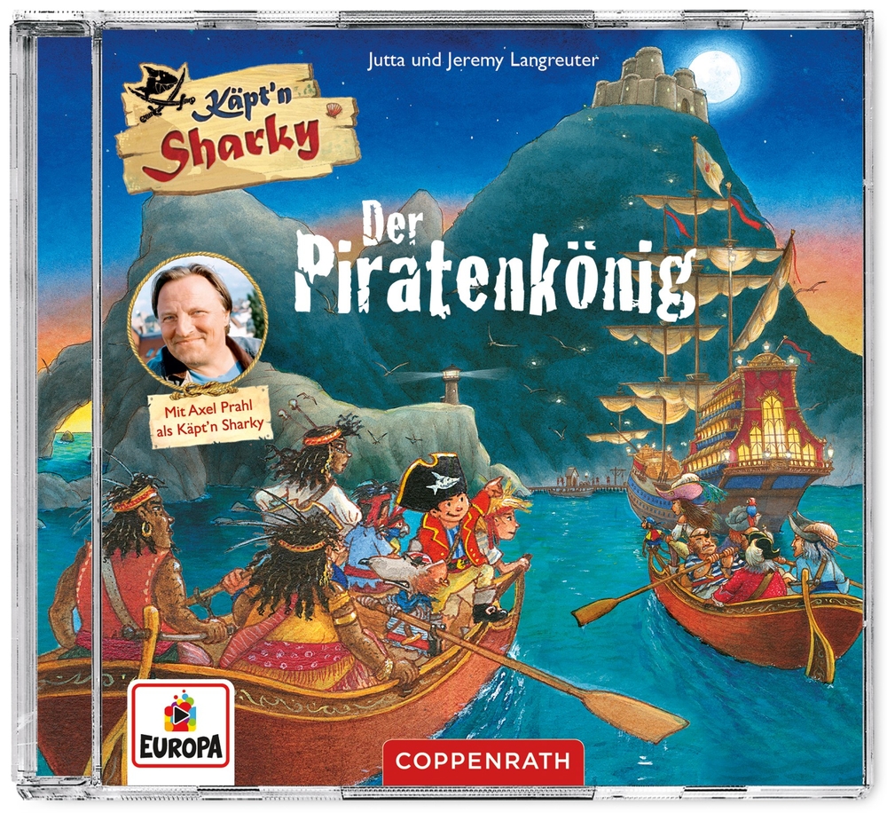 CD Hörspiel: Käpt'n Sharky - Der Piratenkönig CD-Cover: Piraten in Booten vor einer Bergfestung, mit Bild von Axel Prahl. Titel: Der Piratenkönig.