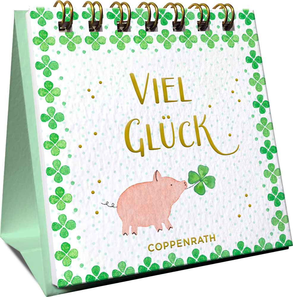 Mini-Spiralaufsteller: Viel Glück (Glück) Spiralgebundener Tischkalender mit Kleeblättern und einem Schwein. In goldener Schrift der Text "viel Glück".