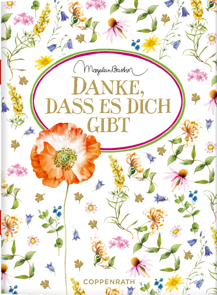 Schöne Grüße: Danke, dass es dich gibt (M.Bastin)