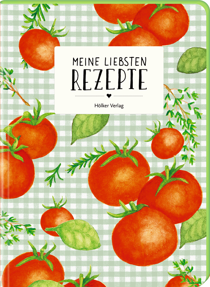 Meine liebsten Rezepte - Einschreibbuch (Tomaten) Kochbuchcover mit Tomaten, Kräutern und Basilikum auf kariertem Hintergrund und dem Titel „Meine liebsten Rezepte“.