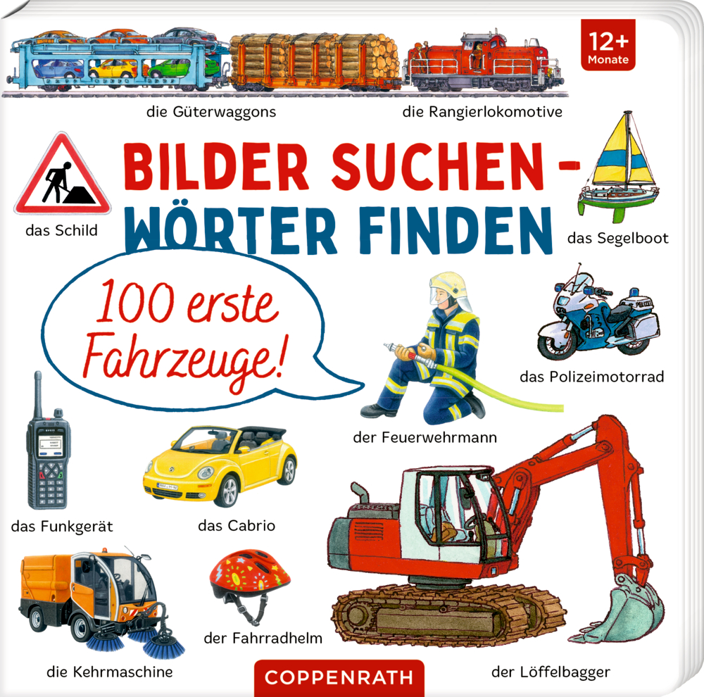 Bilder suchen - Wörter finden: 100 erste Fahrzeuge! Farbenfrohes Cover mit einem Zug, einem Feuerwehrauto, einem Motorrad, einem Boot und Baufahrzeugen und dem Titel "Bider suchen - Wörter finden".