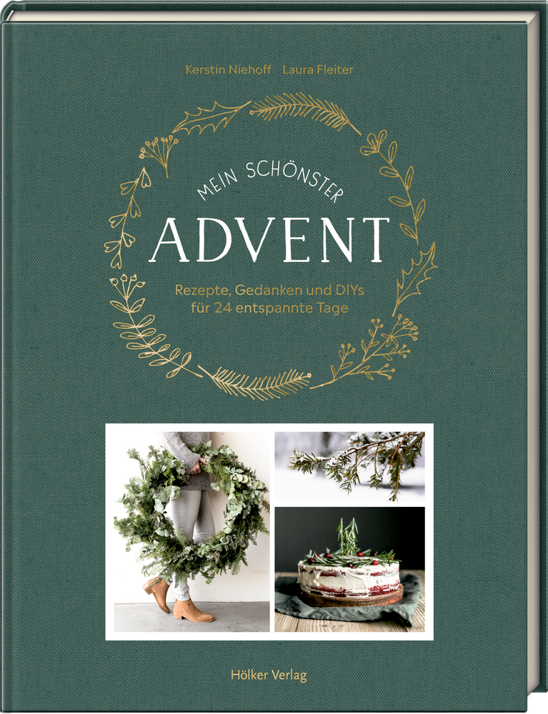 Mein schönster Advent - Rezepte, Gedanken & DIYs