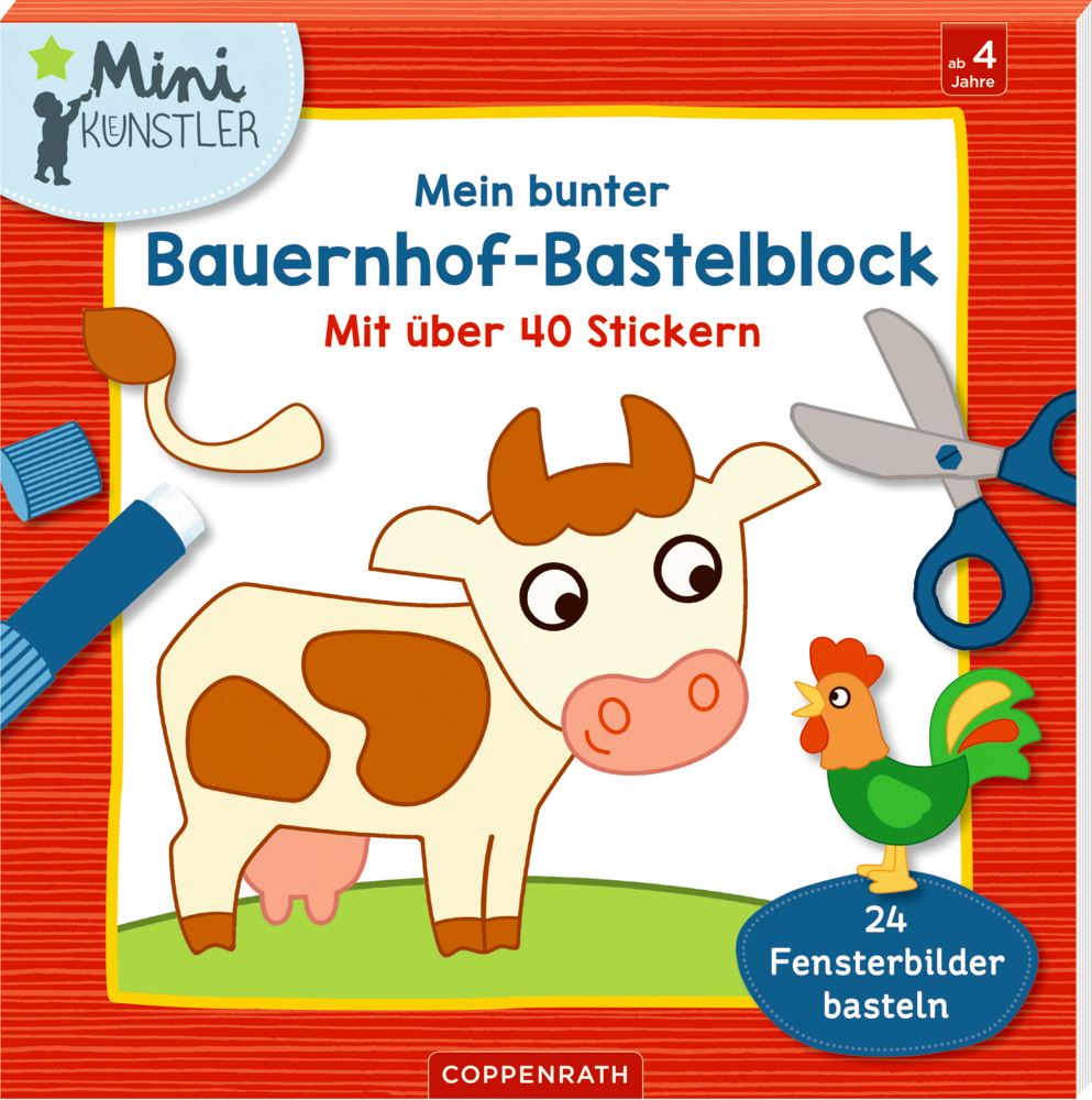 Mein bunter Bauernhof-Bastelblock - Mini-Künstler Farbenfroher Buchumschlag mit einfacher Zeichnung einer Kuh, eines Hahns, einer Schere und eines Klebestifts.