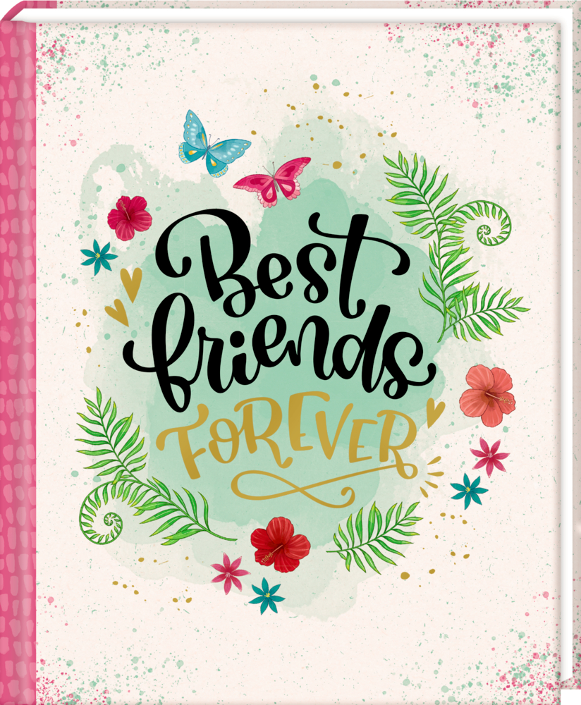 Freundebuch: Best friends forever (I love Paper)