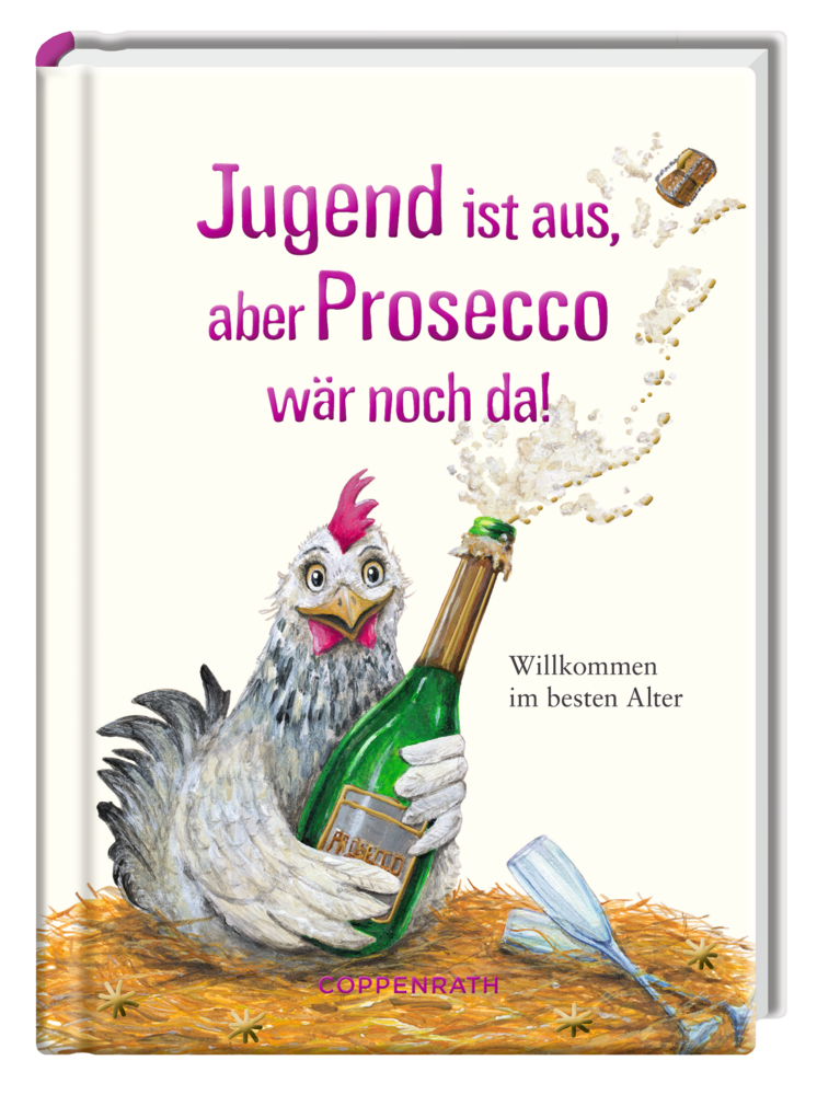 Jugend ist aus, aber Prosecco wär noch da! Heitere Geschichten Eine Taube steht auf einem weißen Grund zwischen verstreuten Kalenderblättern mit Zahlen.