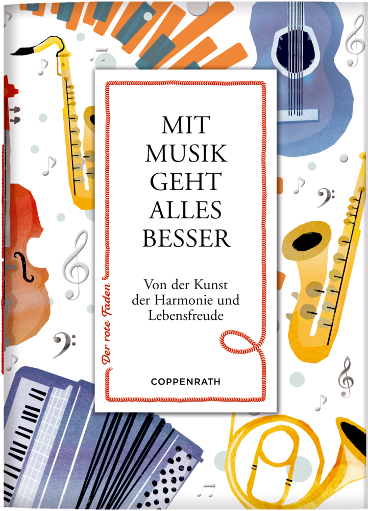 Der rote Faden No. 131: Mit Musik geht alles besser Buchcover: Musikinstrumente auf weißem Hintergrund, der Titel lautet „Mit Musik geht alles besser“.