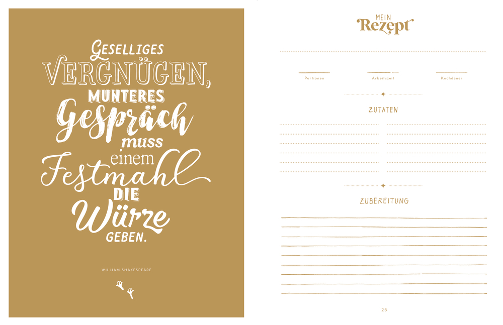 Doppelseitige Innenansicht. Links: Deutsches Zitat in Weiß auf Gold. Rechts: Leere Rezeptvorlage mit Abschnitten für Zutaten und Anleitung.