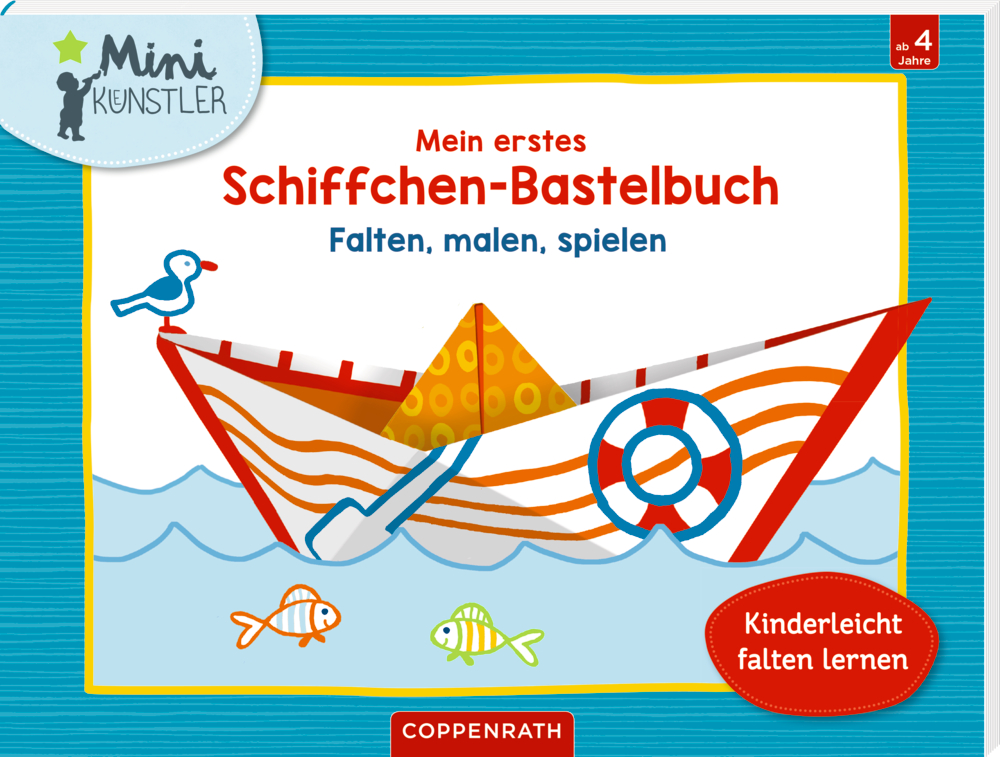 Mein 1. Schiffchen-Bastelbuch (Mini-Künstler)