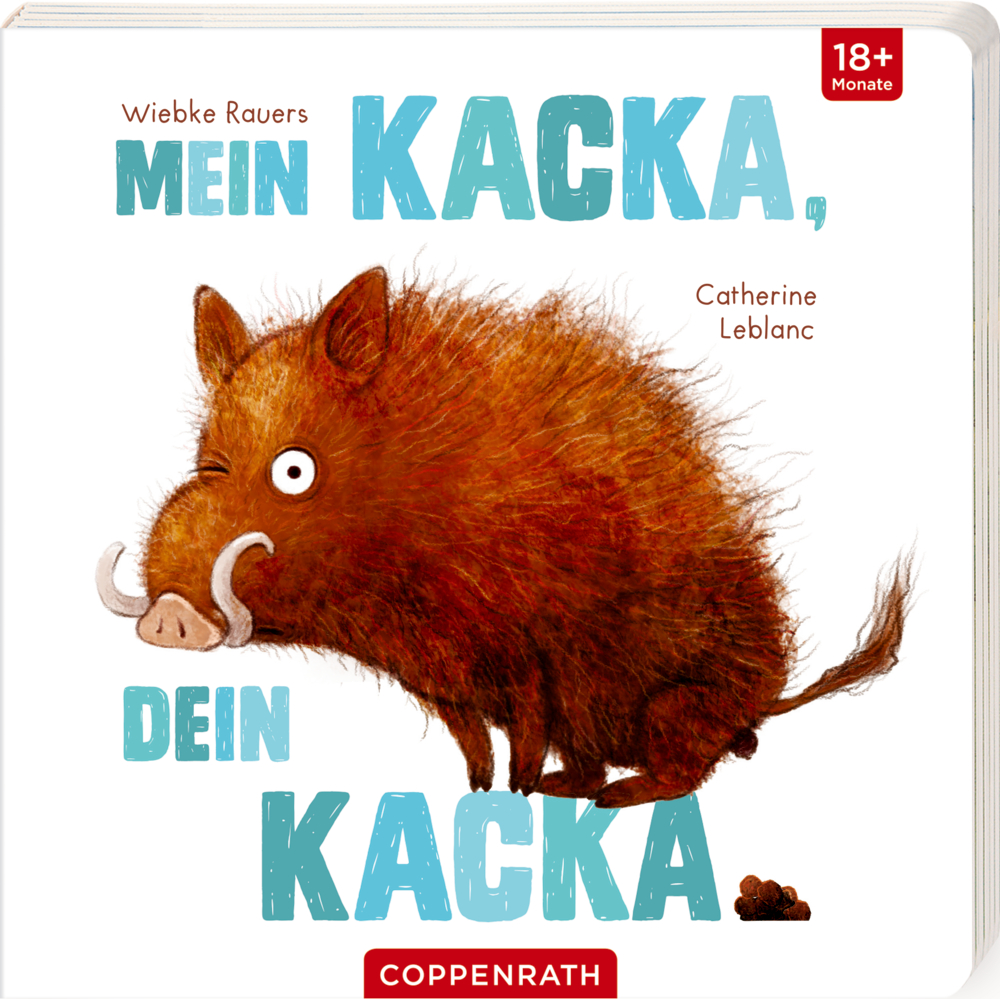 Mein Kacka, dein Kacka Cover von "Mein Kacka, dein Kacka", ein Wildschwein steht neben einem Haufen Kot, auf weißem Hintergrund.