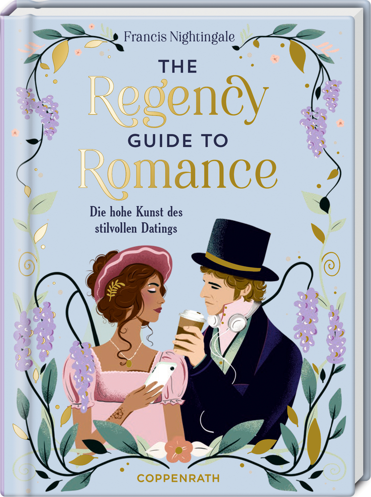 Buchcover: The Regency Guide to Romance mit gezeichnetem Regency-Paar, Blumenranken und verzierten Buchstaben.