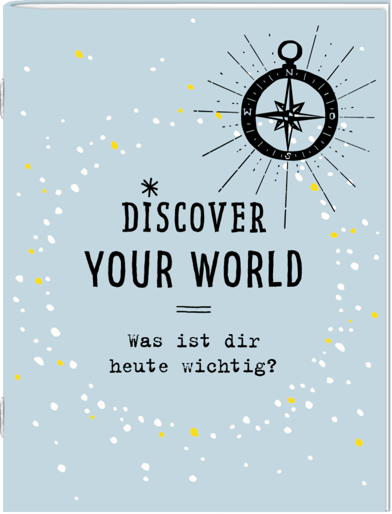 Discover your world - Was ist dir heute wichtig? (Roulette)