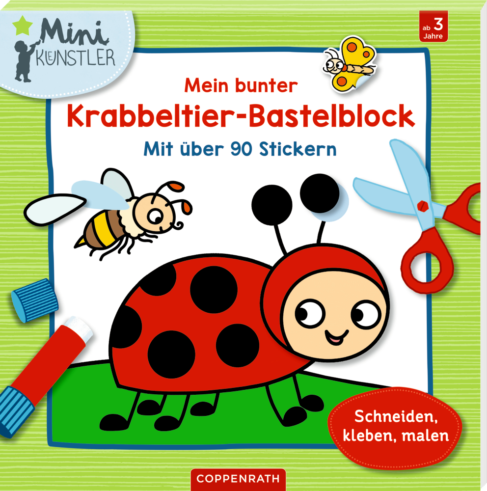 Mein bunter Krabbeltier-Bastelblock (Mini-Künstler) Buntes Bastelbuch "Mein bunter Krabbeltier-Bastelblock" für Kinder mit Marienkäfer, Biene, Stickern und Bastelmaterial auf Grün.