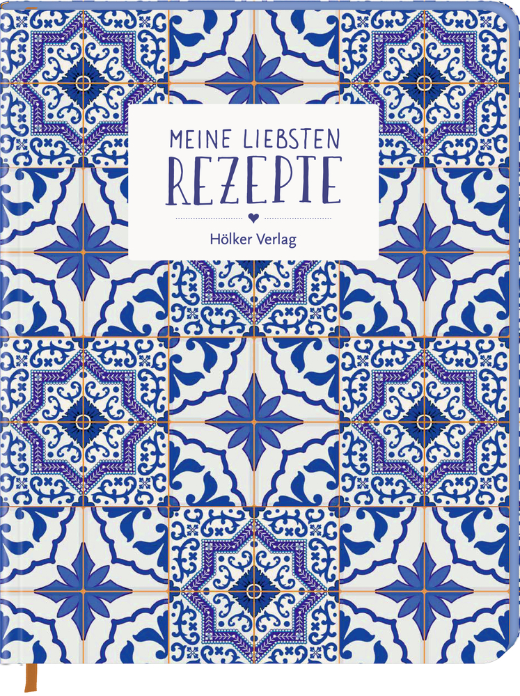 Meine liebsten Rezepte - Portugiesische Fliesen (Einschreibbuch)