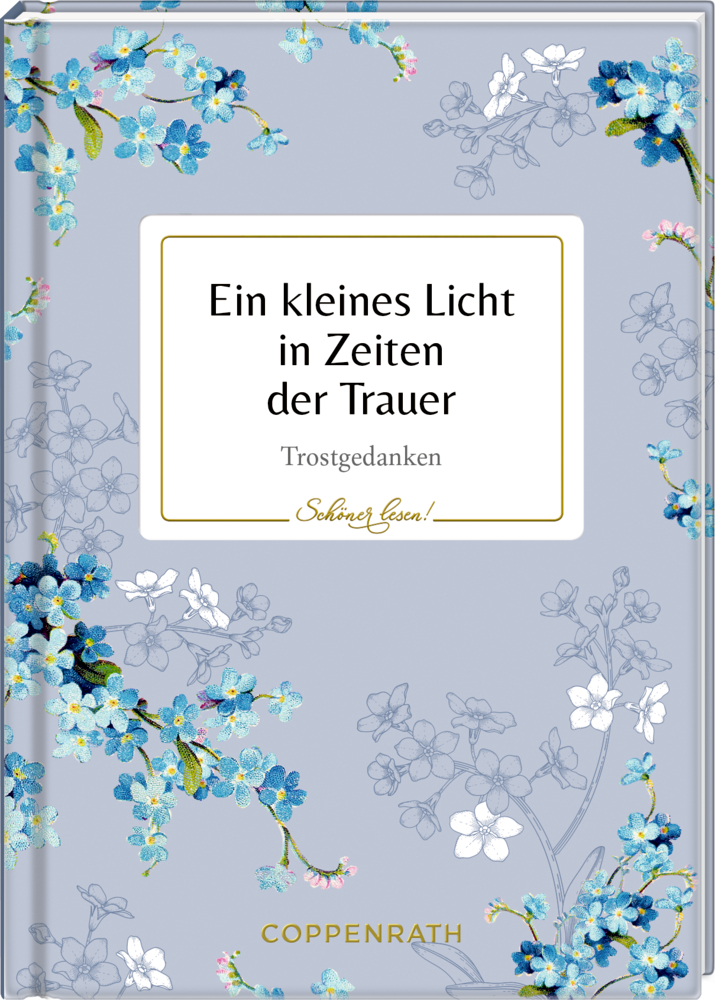 Buchcover mit blauen Blumen und Text Ein kleines Licht in Zeiten der Trauer auf fliederfarbenen Hintergrund.