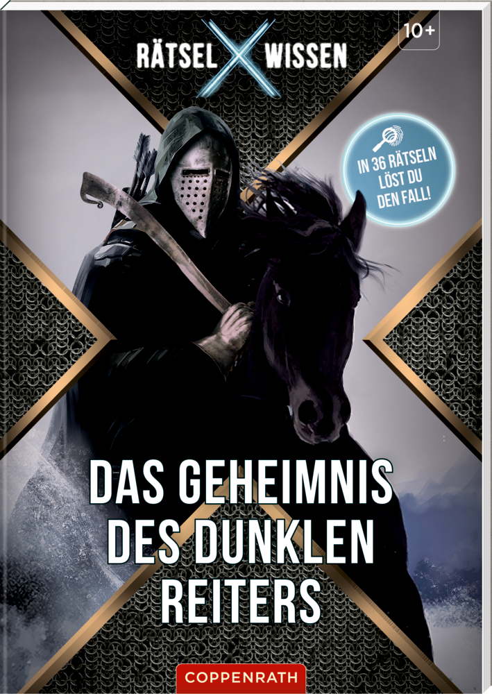 Rätsel X Wissen: Das Geheimnis des dunklen Reiters